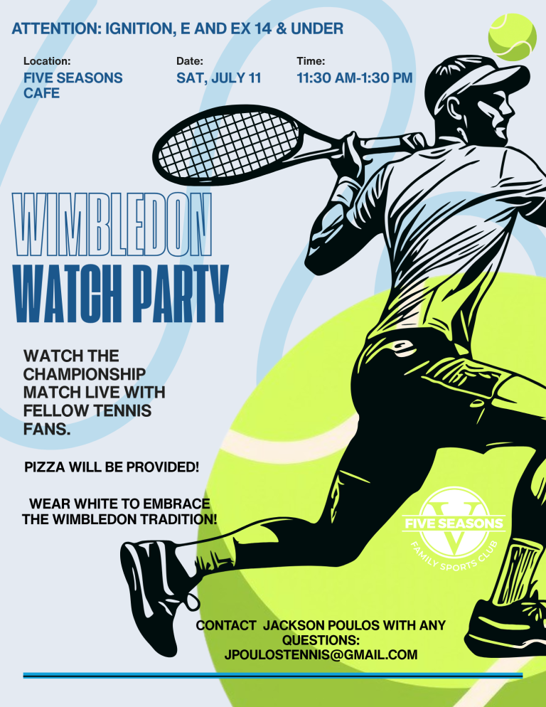 Wimbledon Watch Party, July 11, 11:30 a.m. to 1:30 p.m.